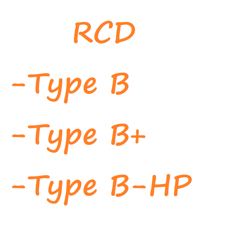 RCD Type B, Type B+, Type B-HPRCD Type B, Type B+, Type B-HP